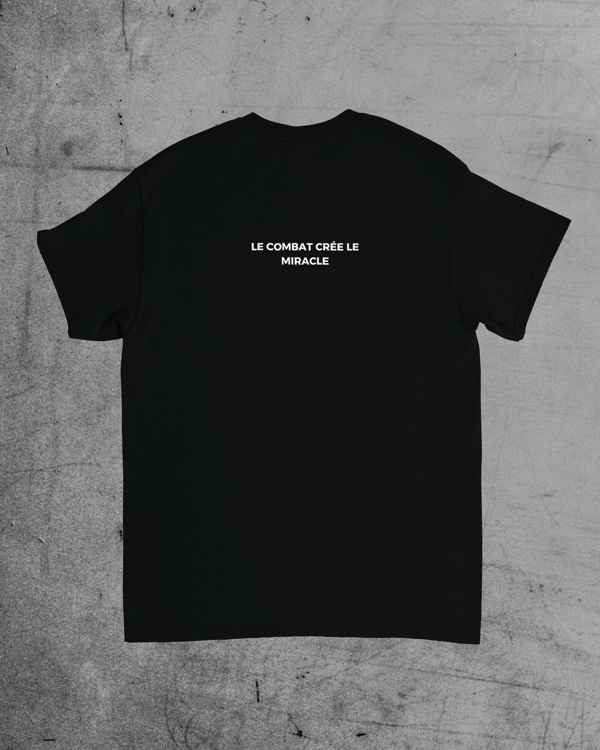 T-shirt | Le combat crée le miracle |Minimaliste| - MIRAKLE